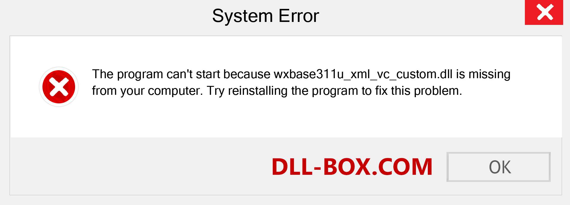  wxbase311u_xml_vc_custom.dll file is missing?. Download for Windows 7, 8, 10 - Fix  wxbase311u_xml_vc_custom dll Missing Error on Windows, photos, images