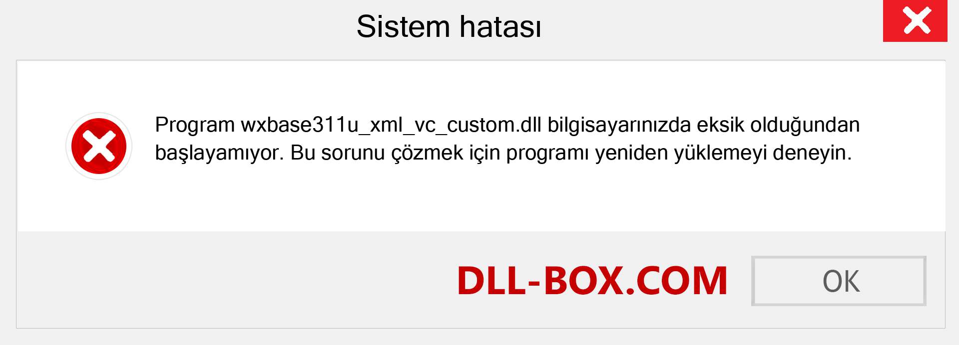 wxbase311u_xml_vc_custom.dll dosyası eksik mi? Windows 7, 8, 10 için İndirin - Windows'ta wxbase311u_xml_vc_custom dll Eksik Hatasını Düzeltin, fotoğraflar, resimler